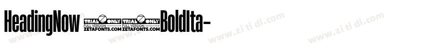 HeadingNow 46BoldIta字体转换